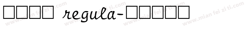 华文圆体 regula字体转换